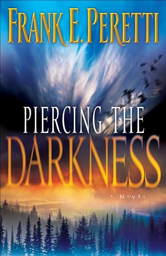 Piercing the Darkness von Crossway Books